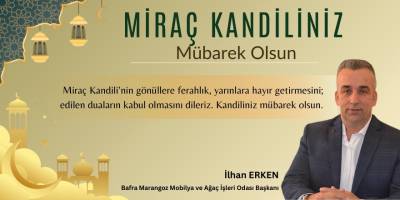 İlhan Erken’den Miraç Kandili Mesajı