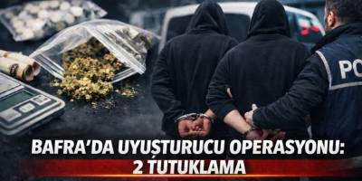 Bafra’da Uyuşturucu Operasyonu: 2 Tutuklama