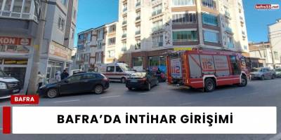 Bafra'da İntihar Girişimi