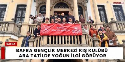Bafra Gençlik Merkezi Kış Kulübü Ara Tatilde Yoğun İlgi Görüyor
