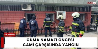 Cuma Namazı Öncesi Cami Çarşısında Yangın