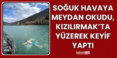 Soğuk Havaya Meydan Okudu, Kızılırmak’ta Yüzerek Keyif Yaptı