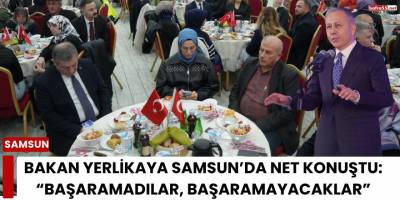 Bakan Yerlikaya Samsun’da Net Konuştu: “Başaramadılar, Başaramayacaklar”