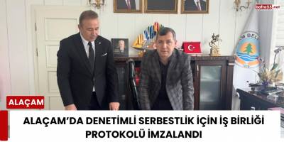 Alaçam’da Denetimli Serbestlik İçin İş Birliği Protokolü İmzalandı