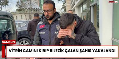 Vitrin Camını Kırıp Bilezik Çalan Şahıs Yakalandı
