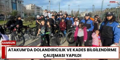 Atakum’da Dolandırıcılık ve KADES Bilgilendirme Çalışması Yapıldı