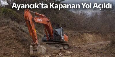 Ayancık’ta Heyelan Kapanan Yol Açıldı
