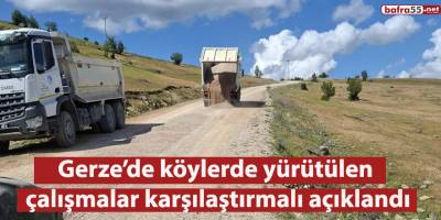 Gerze’de köylerde yürütülen çalışmalar karşılaştırmalı açıklandı