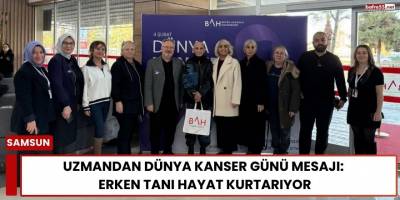 Uzmandan Dünya Kanser Günü Mesajı: Erken Tanı Hayat Kurtarıyor
