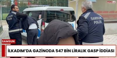 İlkadım’da Gazinoda 547 Bin Liralık Gasp İddiası