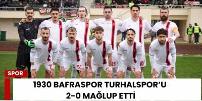 1930 Bafraspor sahasında Turhalspor’u 2-0 mağlup etti
