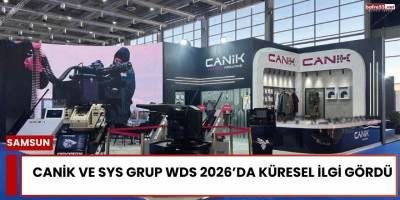 CANiK ve SYS Grup WDS 2026’da Küresel İlgi Gördü