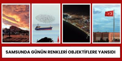 Samsunda Günün Renkleri Objektiflere Yansıdı