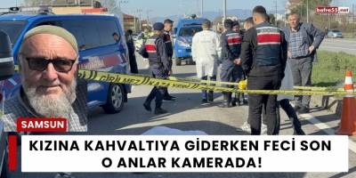 Kızına Kahvaltıya Giderken Feci Son O Anlar Kamerada