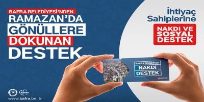 Bafra Belediyesi Ramazan’da İhtiyaç Sahiplerine Nakdi Destek