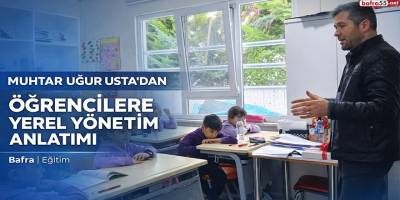 Muhtar Uğur Usta’dan öğrencilere yerel yönetim anlatımı