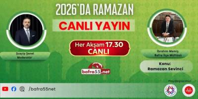 Bafra’da 2026 Ramazan Programı Başlıyor: İlçe Müftüsü İbrahim Memiş Canlı Yayında