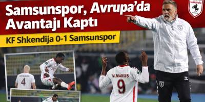 Samsunspor, Avrupa’da Avantajı Kaptı