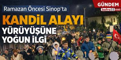 Ramazan Öncesi Sinop’ta Kandil Alayı Yürüyüşüne Yoğun İlgi