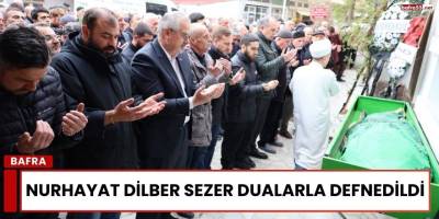Nurhayat Dilber Sezer Dualarla Defnedildi