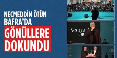 Bafra’da Necmeddin Ötün’den Duygu Dolu Gece