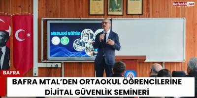 Bafra MTAL’den Ortaokul Öğrencilerine Dijital Güvenlik Semineri