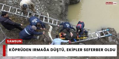 Köprüden Irmağa Düştü, Ekipler Seferber Oldu