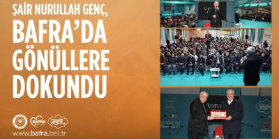 Şair Nurullah Genç, Bafra'da Gönüllere Dokundu!