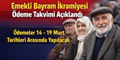 Emekli Bayram İkramiyesi Ödeme Takvimi Açıklandı