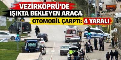 Vezirköprü’de Işıkta Bekleyen Araca Otomobil Çarptı: 4 Yaralı