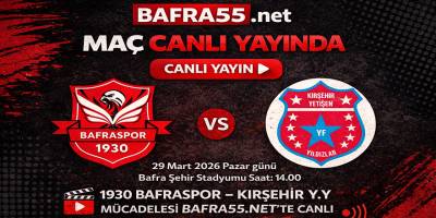 1930 Bafraspor – Kırşehir Y.Y maçı canlı yayınlanacak