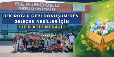 Bekiroğlu Geri Dönüşüm’den Gelecek Nesiller İçin Sıfır Atık Mesajı