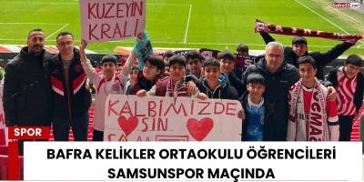 Bafra Kelikler Ortaokulu Öğrencileri Samsunspor Maçında
