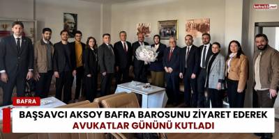 Başsavcı Aksoy Bafra Barosunu Ziyaret Ederek Avukatlar Gününü Kutladı