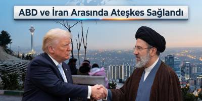 ABD ve İran Arasında Ateşkes Sağlandı