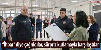 “İhbar” diye çağrıldılar, sürpriz kutlamayla karşılaştılar