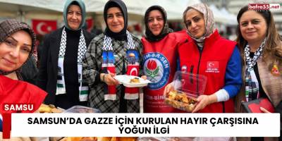 Samsun’da Gazze için kurulan hayır çarşısına yoğun ilgi