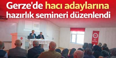 Gerze’de hacı adaylarına hazırlık semineri düzenlendi
