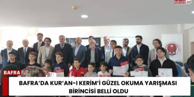 Bafra’da Kur’an-ı Kerim’i Güzel Okuma Yarışması Birincisi Belli Oldu