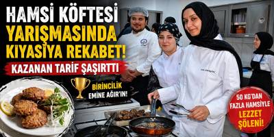 Hamsi Köftesi Yarışmasında Kıyasıya Rekabet! Kazanan Tarif Şaşırttı
