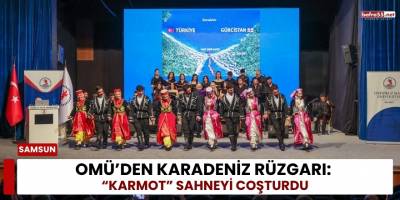 OMÜ’den Karadeniz Rüzgarı: “Karmot” Sahneyi Coşturdu