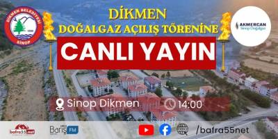 Dikmen’de Doğalgaz Açılışı Bugün Saat 14.00’te Yapılacak