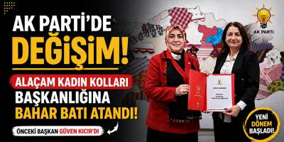 AK Parti Alaçam Kadın Kolları Başkanlığına Bahar Batı Atandı