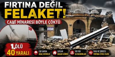 Fırtına Değil Felaket! Cami Minaresi Böyle Çöktü