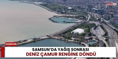 Samsun’da Yağış Sonrası Deniz Çamur Rengine Döndü