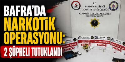 Bafra’da Narkotik Operasyonu: 2 Şüpheli Tutuklandı
