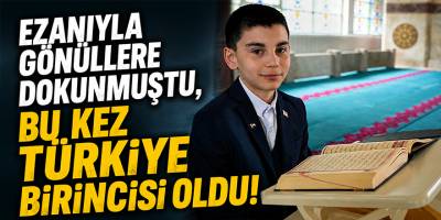 Ezanıyla Gönüllere Dokunmuştu, Bu Kez Türkiye Birincisi Oldu