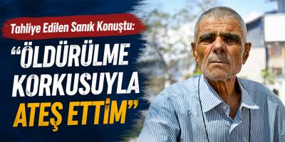 Tahliye Edilen Sanık Konuştu: “Öldürülme Korkusuyla Ateş Ettim”