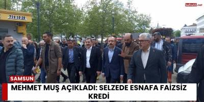Mehmet Muş Açıkladı: Selzede Esnafa Faizsiz Kredi