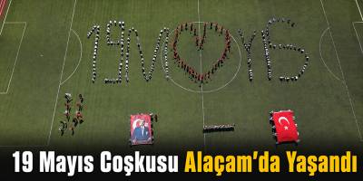 19 Mayıs Coşkusu Alaçam’da Yaşandı